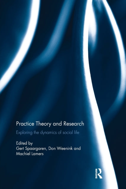 Book cover of: Practice Theory and Research
