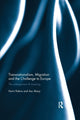 Book cover of: Transnationalism, Migration and the Challenge to Europe