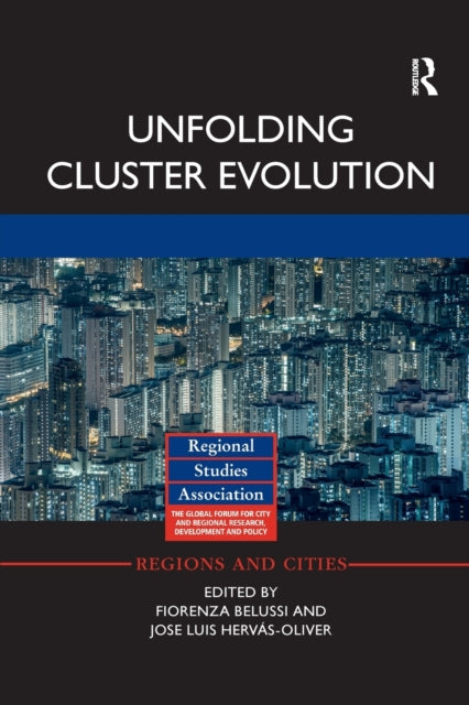 Book cover of: Unfolding Cluster Evolution. By: Fiorenza Belussi