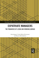 Book cover of: Expatriate Managers. By: Anna Spiegel