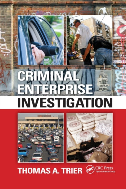 Book cover of: Criminal Enterprise Investigation. By: Thomas A. Trier