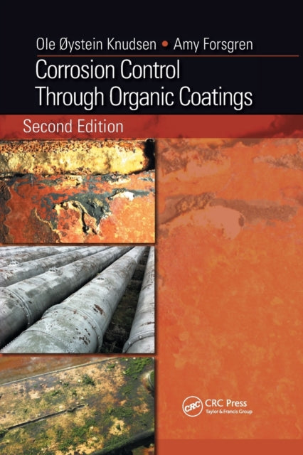 Book cover of: Corrosion Control Through Organic Coatings. By: Ole Oystein Knudsen