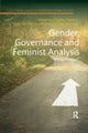 Book cover of: Gender, Governance and Feminist Analysis. By: Christine M. Hudson