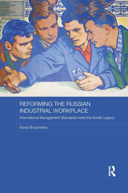 Book cover of: Reforming the Russian Industrial Workplace