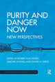 Book cover of: Purity and Danger Now