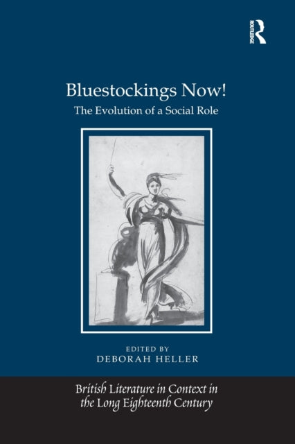 Book cover of: Bluestockings Now!. By: Deborah Heller