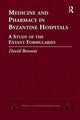 Book cover of: Medicine and Pharmacy in Byzantine Hospitals