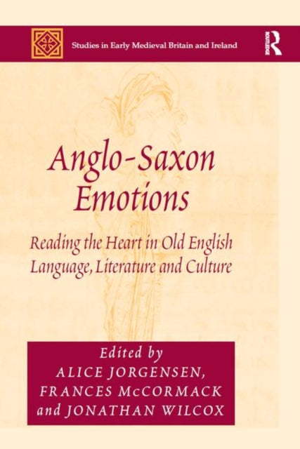 Book cover of: Anglo-Saxon Emotions. By: Alice Jorgensen