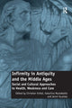 Book cover of: Infirmity in Antiquity and the Middle Ages. By: Christian Krötzl