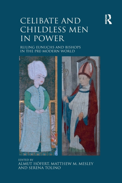 Book cover of: Celibate and Childless Men in Power