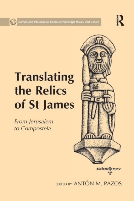 Book cover of: Translating the Relics of St James