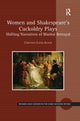 Book cover of: Women and Shakespeare's Cuckoldry Plays