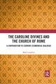 Book cover of: Caroline Divines and the Church of Rome