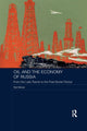 Book cover of: Oil and the Economy of Russia