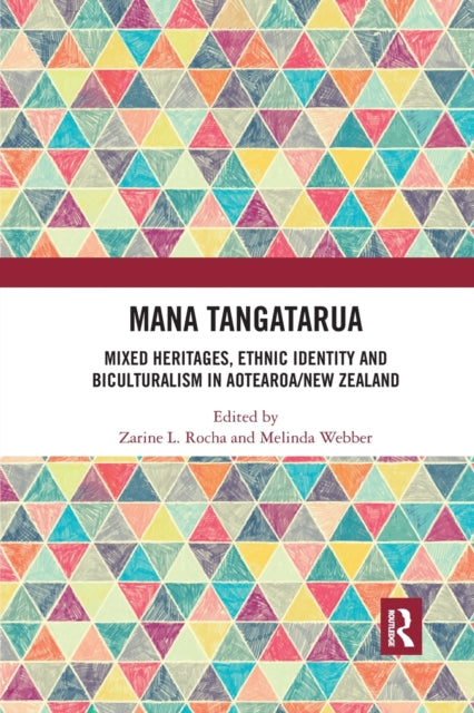 Book cover of: Mana Tangatarua. By: Zarine L. Rocha