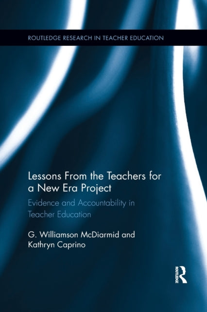 Book cover of: Lessons from the Teachers for a New Era Project. By: G. McDiarmid