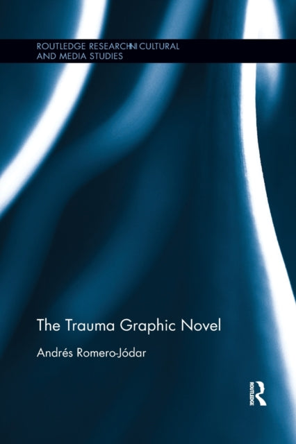 Book cover of: Trauma Graphic Novel. By: Andres Romero-Jodar