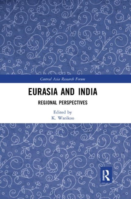 Book cover of: Eurasia and India