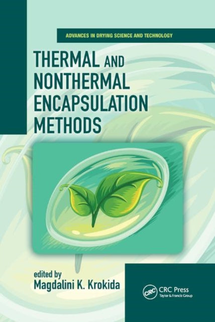 Book cover of: Thermal and Nonthermal Encapsulation Methods. By: Magdalini Krokida