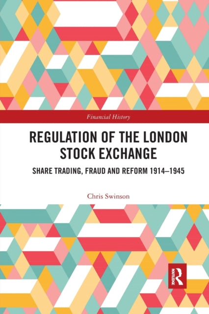 Book cover of: Regulation of the London Stock Exchange. By: Chris Swinson
