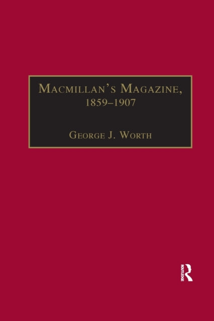 Book cover of: Macmillan?s Magazine, 1859?1907. By: George J. Worth
