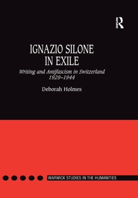 Book cover of: Ignazio Silone in Exile
