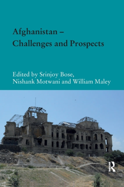 Book cover of: Afghanistan ? Challenges and Prospects. By: Srinjoy Bose