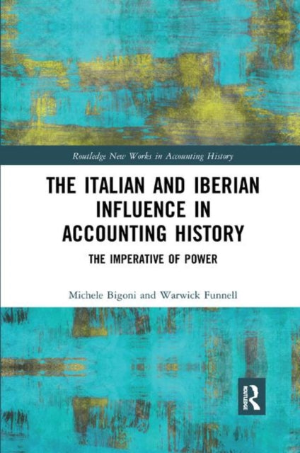 Book cover of: Italian and Iberian Influence in Accounting History