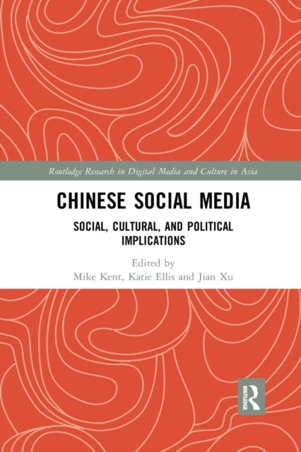 Book cover of: Chinese Social Media. By: Mike Kent