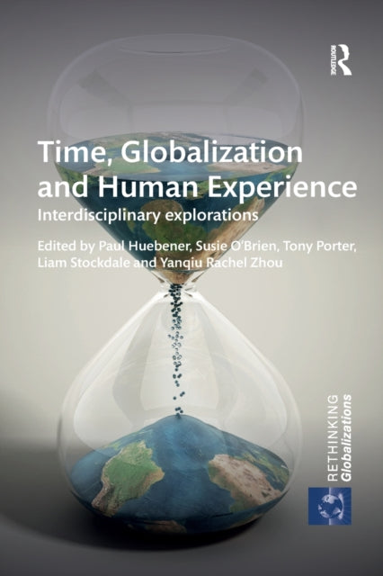 Book cover of: Time, Globalization and Human Experience
