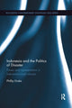 Book cover of: Indonesia and the Politics of Disaster. By: Phillip Drake
