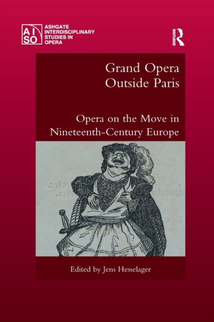 Book cover of: Grand Opera Outside Paris. By: Jens Hesselager