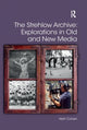 Book cover of: Strehlow Archive: Explorations in Old and New Media. By: Hart Cohen