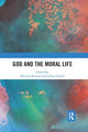Book cover of: God and the Moral Life