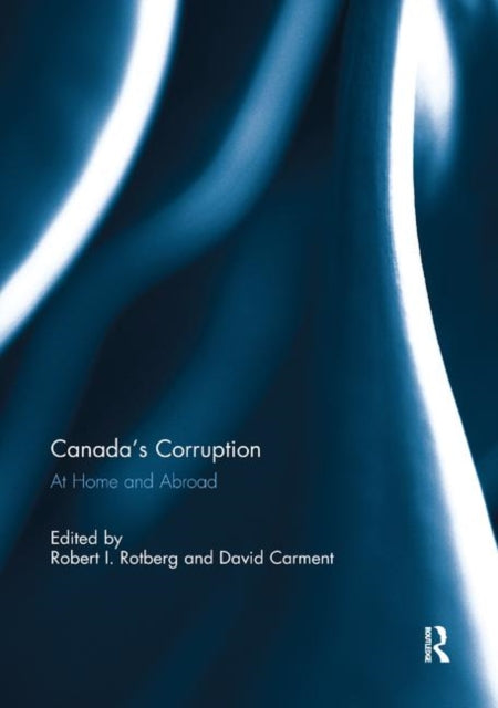 Book cover of: Canada's Corruption at Home and Abroad