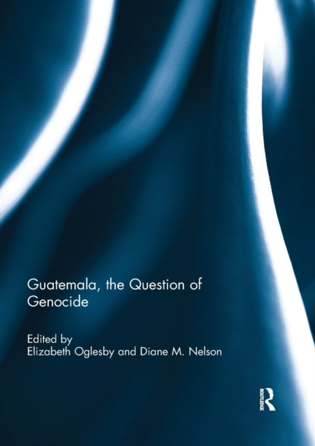Book cover of: Guatemala, the Question of Genocide