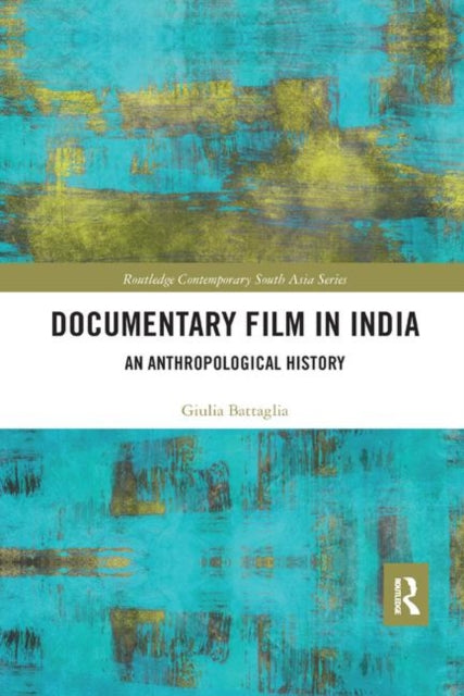Book cover of: Documentary Film in India. By: Giulia Battaglia