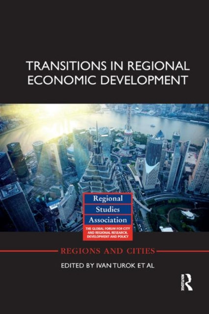 Book cover of: Transitions in Regional Economic Development. By: Ivan Turok