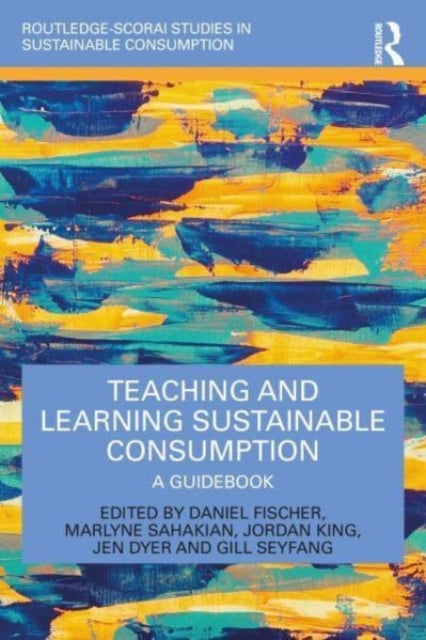 Book cover of: Teaching and Learning Sustainable Consumption. By: Jen Dyer