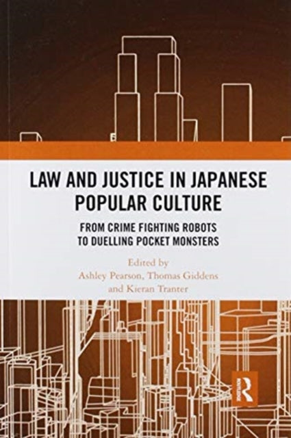 Book cover of: Law and Justice in Japanese Popular Culture. By: Ashley Pearson