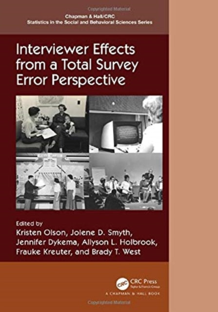 Book cover of: Interviewer Effects from a Total Survey Error Perspective. By: Kristen Olson