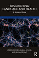 Book cover of: Researching Language and Health. By: Zsófia Demjén