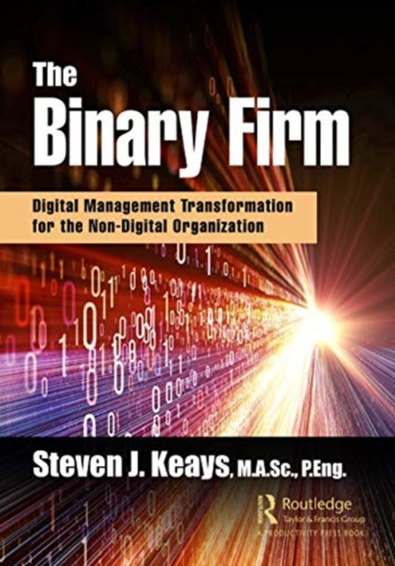 Book cover of: Binary Firm. By: Steven J. Keays
