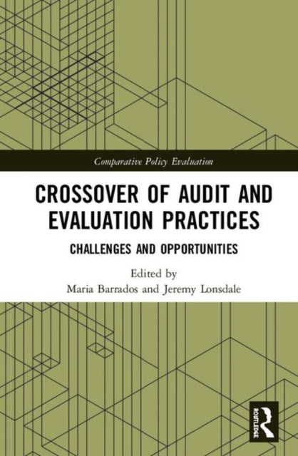 Book cover of: Crossover of Audit and Evaluation Practices. By: Maria Barrados