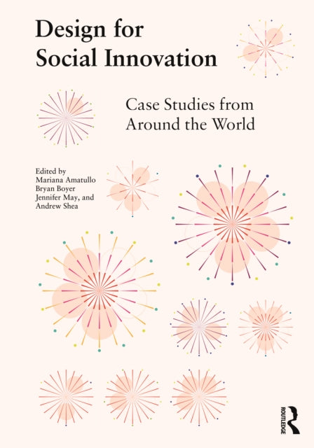 Book cover of: Design for Social Innovation. By: Mariana Amatullo