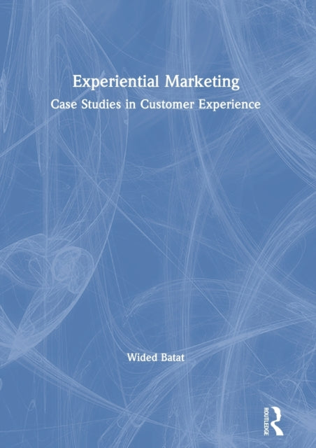 Book cover of: Experiential Marketing. By: Wided Batat