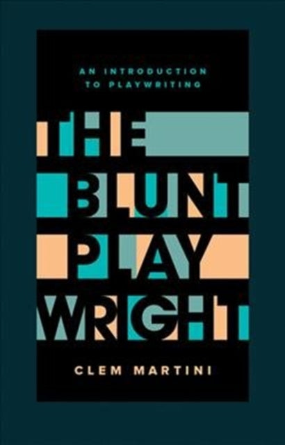 Book cover of: Blunt Playwright. By: Clem Martini