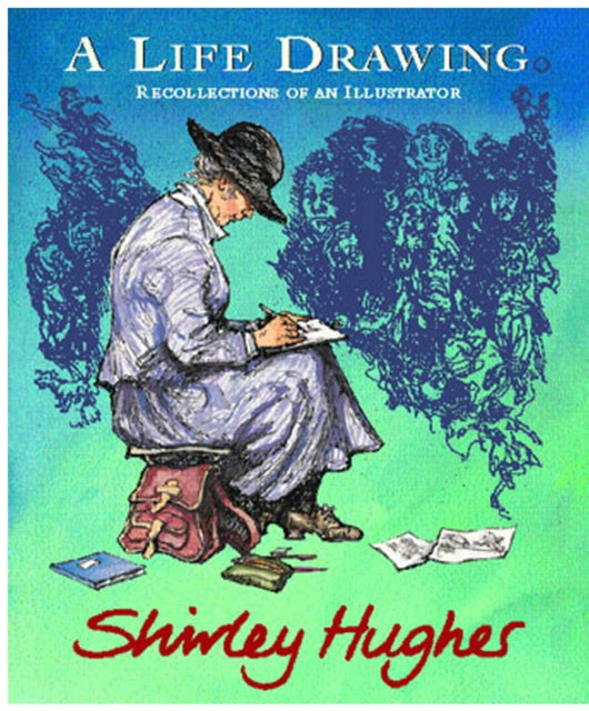 Book cover of: Life Drawing. By: Shirley Hughes