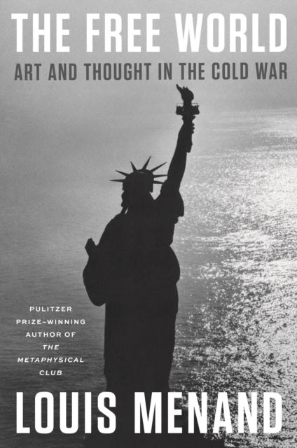 Book cover of: Free World. By: Louis Menand