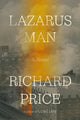 Book cover of: Lazarus Man. By: Richard Price